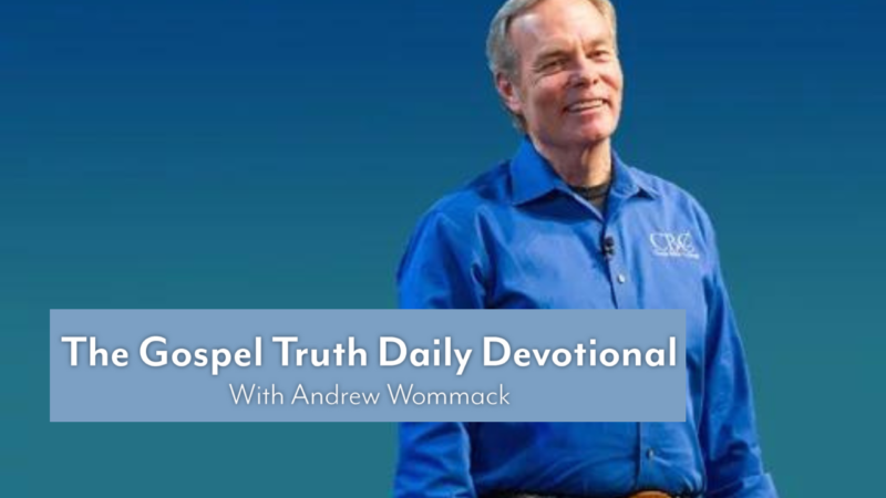 Andrew Wommack Daily Devotional 2 August 2024 Our Debt Was Paid