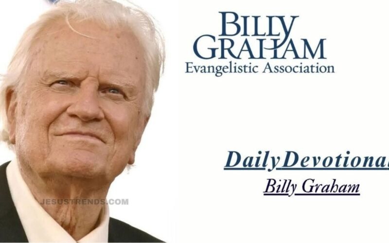 Billy Graham Devotional 22 July 2024 Establishing Peace