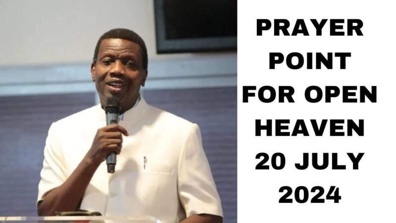 Prayer Point on Open Heaven 20 July 2024