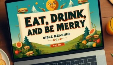 Eat drink and be Merry Bible Meaning Context