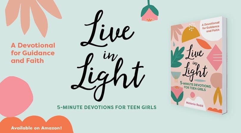 Live in Light 5 Minute Devotions for Teen Girls