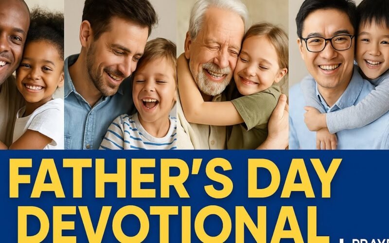A Short Father’s Day Devotional